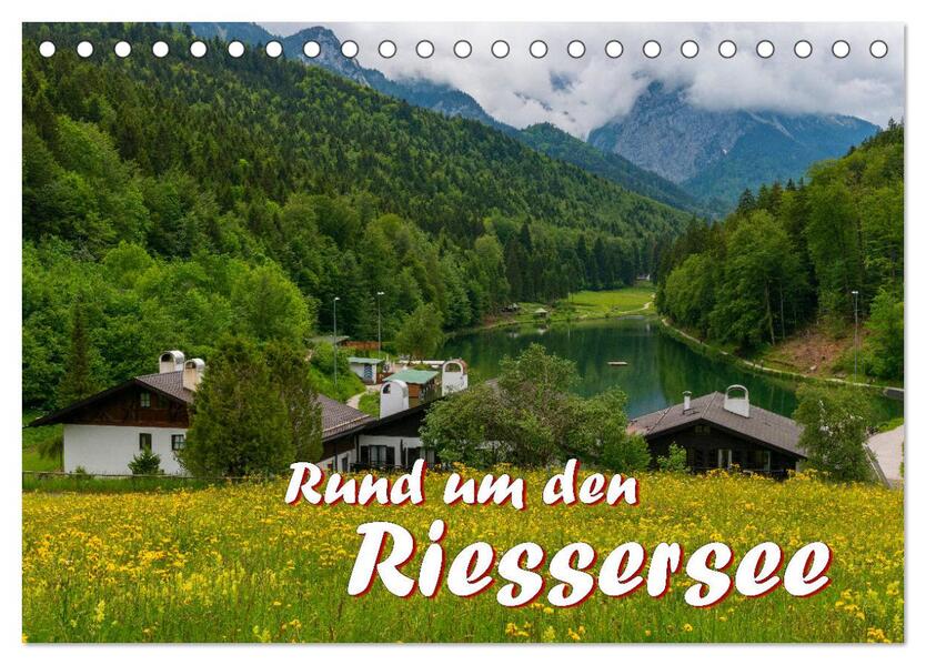 Rund um den Riessersee (Tischkalender 2026 DIN A5 quer) CALVENDO Monatskalender