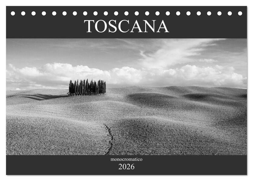 Toscana - monocromatico (Tischkalender 2026 DIN A5 quer) CALVENDO Monatskalender
