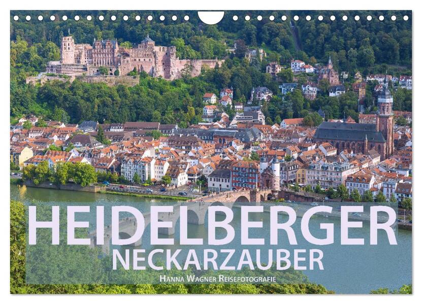 Heidelberger Neckarzauber (Wandkalender 2026 DIN A4 quer) CALVENDO Monatskalender