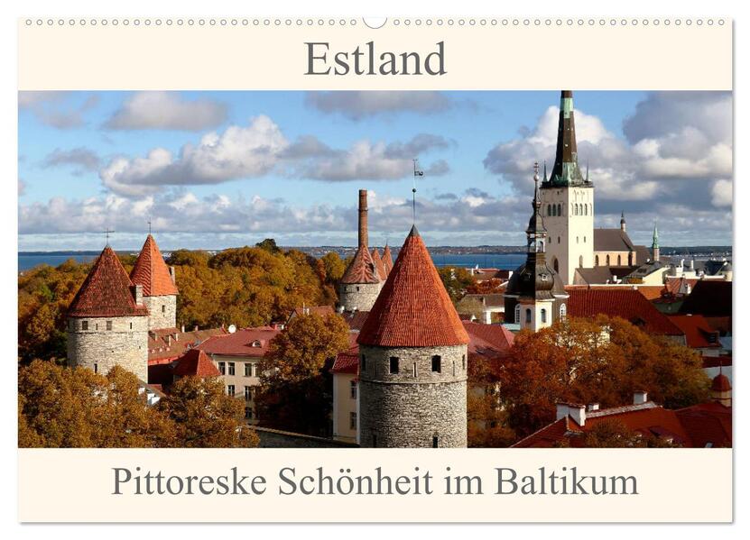 Estland - Pittoreske Schönheit im Baltikum (Wandkalender 2026 DIN A2 quer) CALVENDO Monatskalender