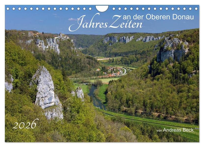 JahresZeiten an der Oberen Donau (Wandkalender 2026 DIN A4 quer) CALVENDO Monatskalender