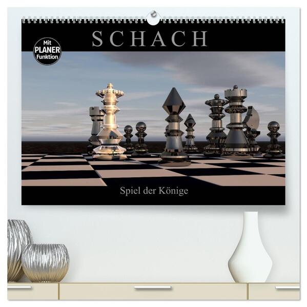 SCHACH - Spiel der Könige (hochwertiger Premium Wandkalender 2026 DIN A2 quer) Kunstdruck in Hochglanz