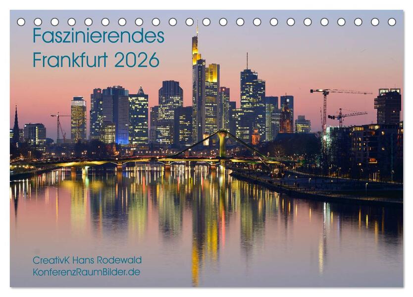 Faszinierendes Frankfurt - Impressionen aus der Mainmetropole (Tischkalender 2026 DIN A5 quer) CALVENDO Monatskalender