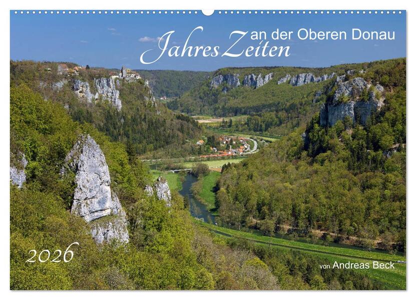 JahresZeiten an der Oberen Donau (Wandkalender 2026 DIN A2 quer) CALVENDO Monatskalender