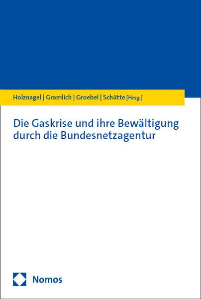 Die Gaskrise und ihre Bewältigung durch die Bundesnetzagentur
