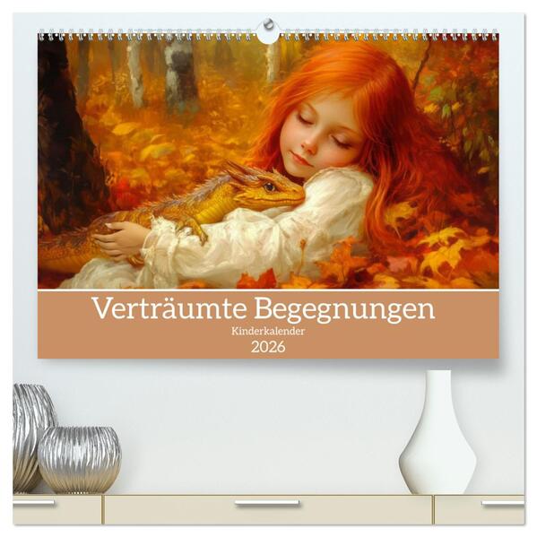 Verträumte Begegnungen - Kinderkalender (hochwertiger Premium Wandkalender 2026 DIN A2 quer) Kunstdruck in Hochglanz