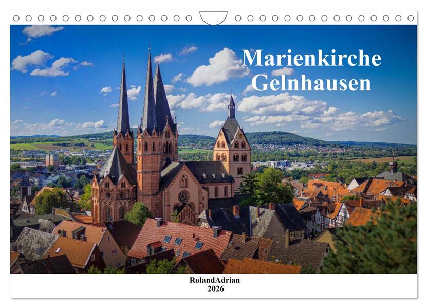 Marienkirche Gelnhausen (Wandkalender 2026 DIN A4 quer) CALVENDO Monatskalender
