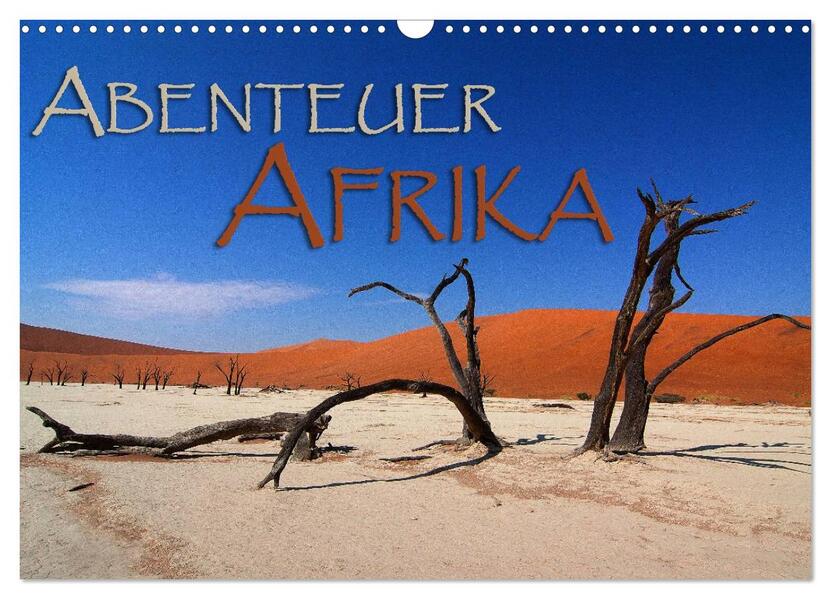 Abenteuer Afrika (Wandkalender 2026 DIN A3 quer) CALVENDO Monatskalender