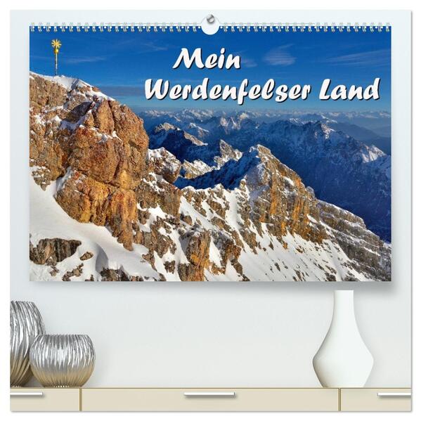 Mein Werdenfelser Land (hochwertiger Premium Wandkalender 2026 DIN A2 quer) Kunstdruck in Hochglanz