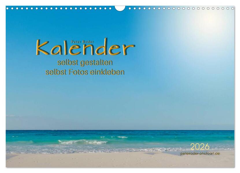 Kalender - selbst gestalten Fotos selbst einkleben (Wandkalender 2026 DIN A3 quer) CALVENDO Monatskalender