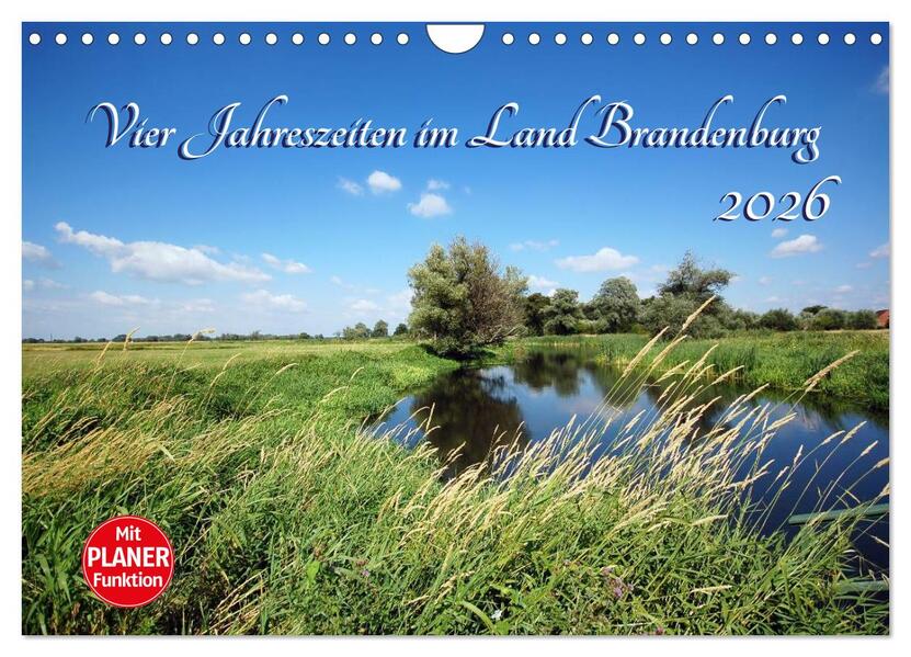 Vier Jahreszeiten im Land Brandenburg (Wandkalender 2026 DIN A4 quer) CALVENDO Monatskalender