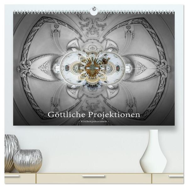 Göttliche Projektionen - Kirchenpanoramen (hochwertiger Premium Wandkalender 2026 DIN A2 quer) Kunstdruck in Hochglanz