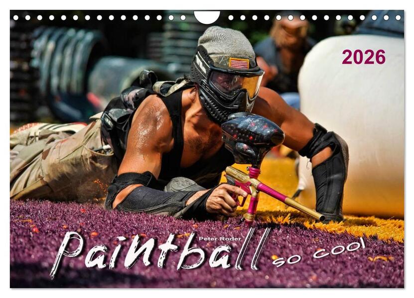 Paintball - so cool (Wandkalender 2026 DIN A4 quer) CALVENDO Monatskalender