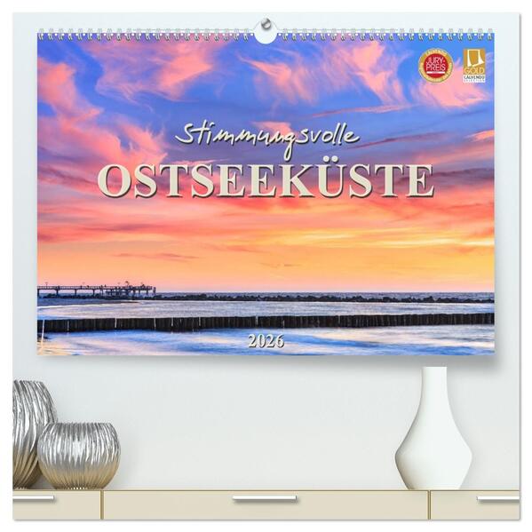 Stimmungsvolle Ostseeküste 2026 (hochwertiger Premium Wandkalender 2026 DIN A2 quer) Kunstdruck in Hochglanz
