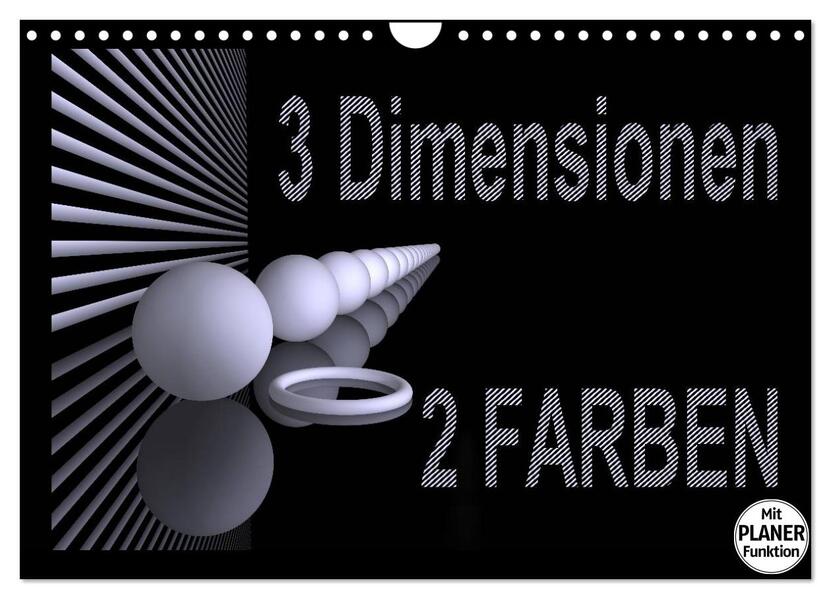 3 Dimensionen - 2 Farben (Wandkalender 2026 DIN A4 quer) CALVENDO Monatskalender