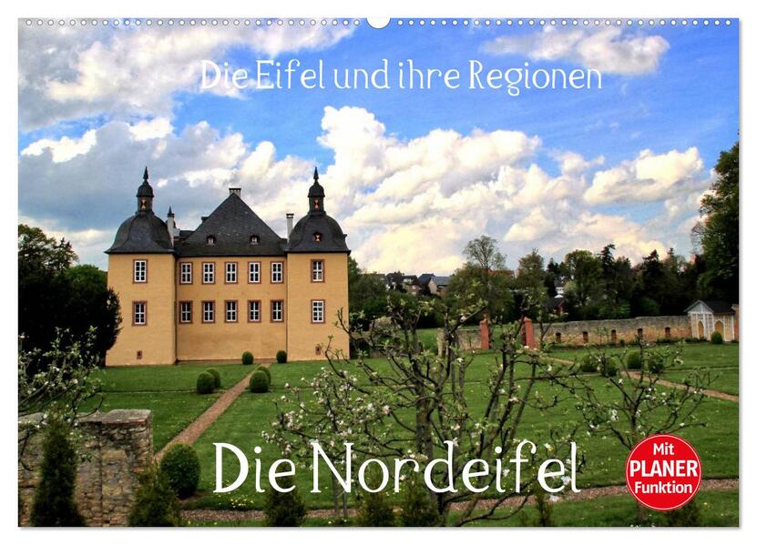 Die Eifel und ihre Regionen - Die Nordeifel (Wandkalender 2026 DIN A2 quer) CALVENDO Monatskalender