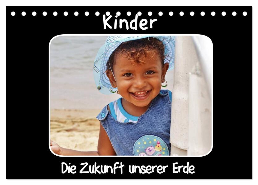 Kinder Die Zukunft unserer Erde (Tischkalender 2026 DIN A5 quer) CALVENDO Monatskalender