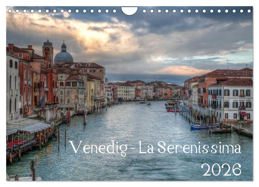 Venedig - La Serenissima 2026 (Wandkalender 2026 DIN A4 quer) CALVENDO Monatskalender