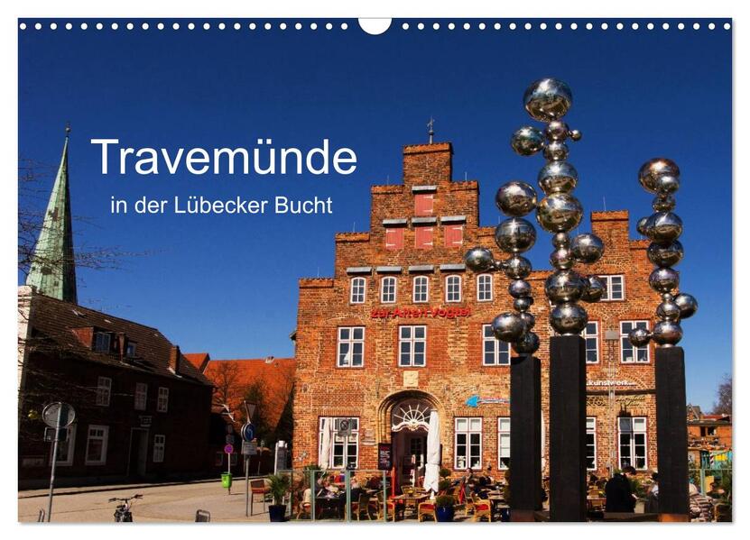 Travemünde in der Lübecker Bucht (Wandkalender 2026 DIN A3 quer) CALVENDO Monatskalender