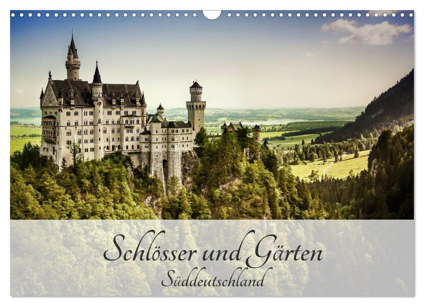 Schlösser und Gärten Süddeutschland (Wandkalender 2026 DIN A3 quer) CALVENDO Monatskalender
