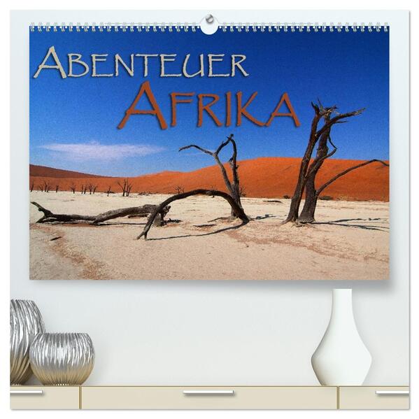 Abenteuer Afrika (hochwertiger Premium Wandkalender 2026 DIN A2 quer) Kunstdruck in Hochglanz