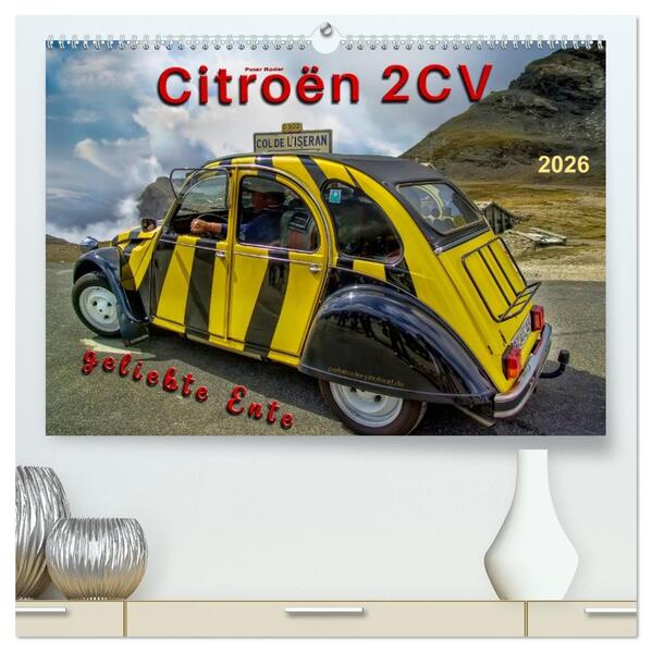 Citroën 2CV - geliebte Ente (hochwertiger Premium Wandkalender 2026 DIN A2 quer) Kunstdruck in Hochglanz
