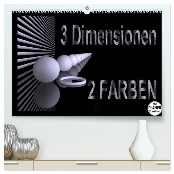 3 Dimensionen - 2 Farben (hochwertiger Premium Wandkalender 2026 DIN A2 quer) Kunstdruck in Hochglanz