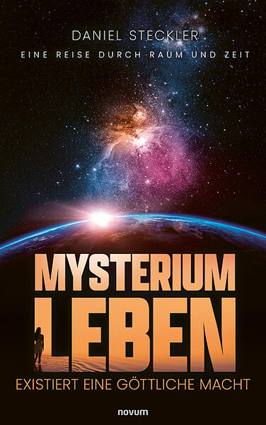 Mysterium Leben - existiert eine göttliche Macht