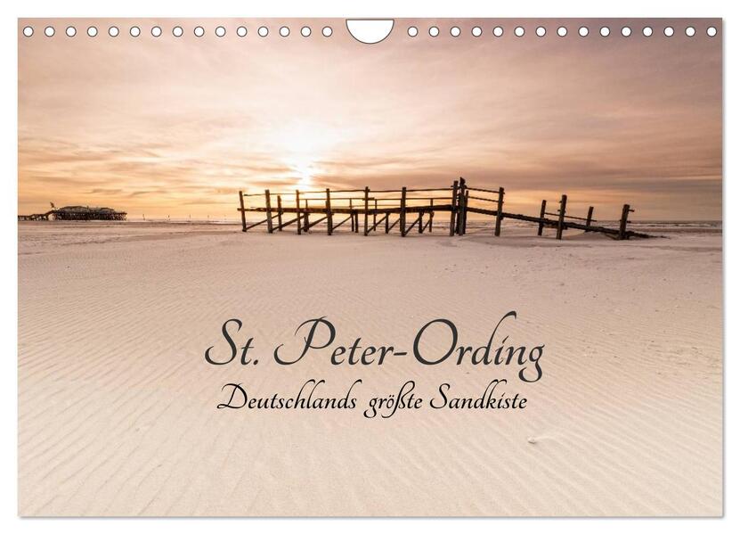 St. Peter-Ording. Deutschlands größte Sandkiste (Wandkalender 2026 DIN A4 quer) CALVENDO Monatskalender