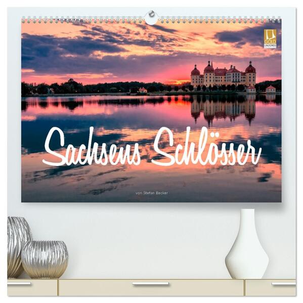 Sachsens Schlösser (hochwertiger Premium Wandkalender 2026 DIN A2 quer) Kunstdruck in Hochglanz