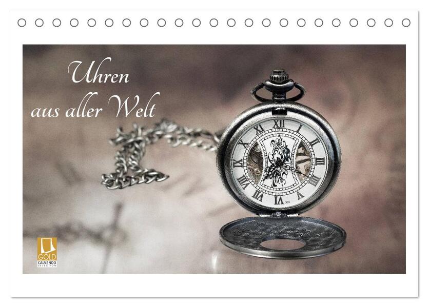 Uhren aus aller Welt (Tischkalender 2026 DIN A5 quer) CALVENDO Monatskalender