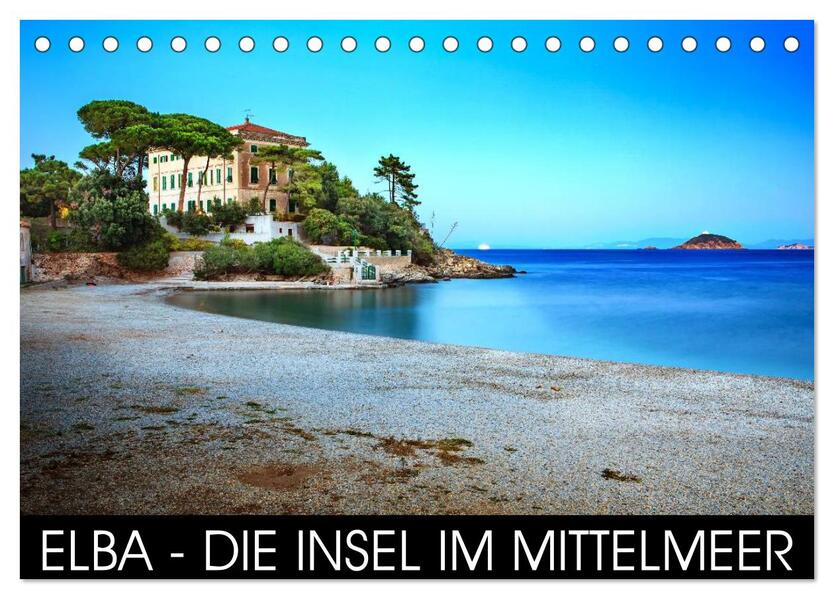Elba - die Insel im Mittelmeer (Tischkalender 2026 DIN A5 quer) CALVENDO Monatskalender