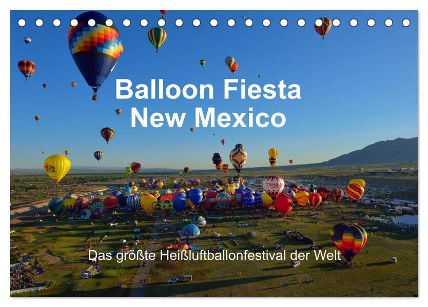 Balloon Fiesta New Mexico (Tischkalender 2026 DIN A5 quer) CALVENDO Monatskalender