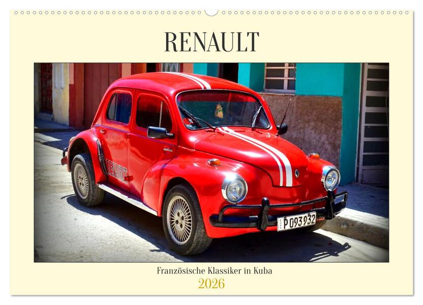 RENAULT - Französische Klassiker in Kuba (Wandkalender 2026 DIN A2 quer) CALVENDO Monatskalender