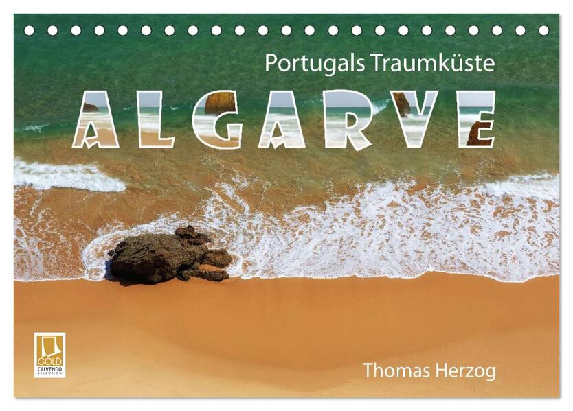 Portugals Traumküste Algarve (Tischkalender 2026 DIN A5 quer) CALVENDO Monatskalender