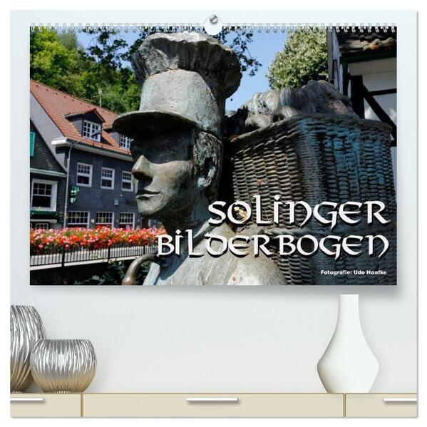 Solinger Bilderbogen 2026 (hochwertiger Premium Wandkalender 2026 DIN A2 quer) Kunstdruck in Hochglanz