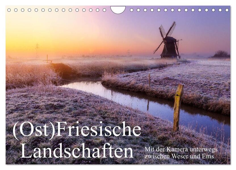 (Ost)Friesische Landschaften (Wandkalender 2026 DIN A4 quer) CALVENDO Monatskalender