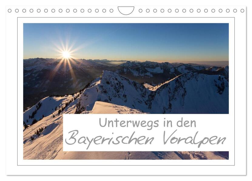 Unterwegs in den Bayerischen Voralpen (Wandkalender 2026 DIN A4 quer) CALVENDO Monatskalender