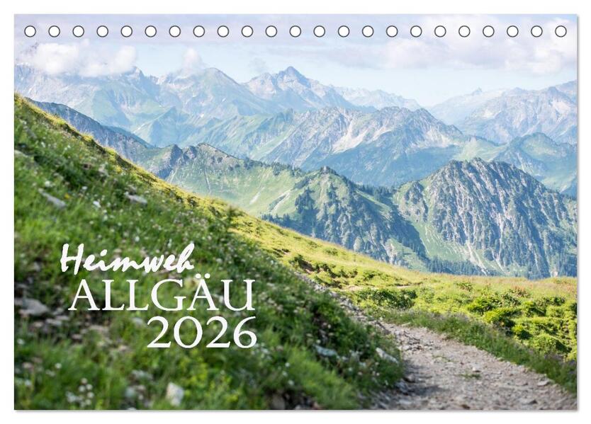 Heimweh Allgäu 2026 (Tischkalender 2026 DIN A5 quer) CALVENDO Monatskalender