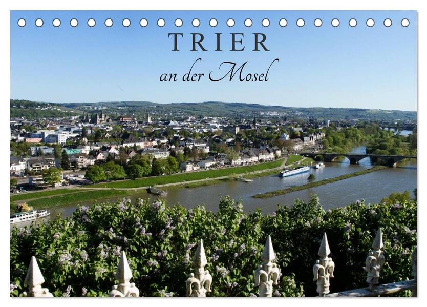 TRIER an der Mosel (Tischkalender 2026 DIN A5 quer) CALVENDO Monatskalender