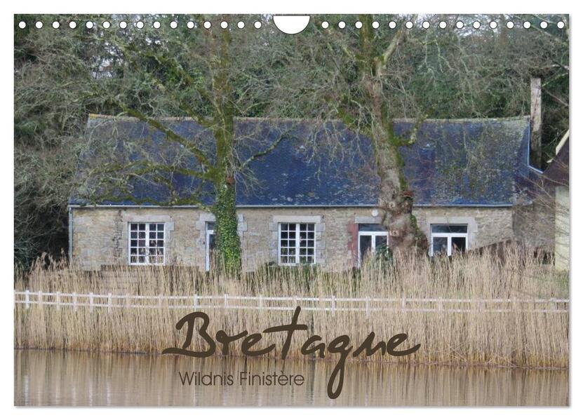 Bretagne - Wildnis Finistère (Wandkalender 2026 DIN A4 quer) CALVENDO Monatskalender