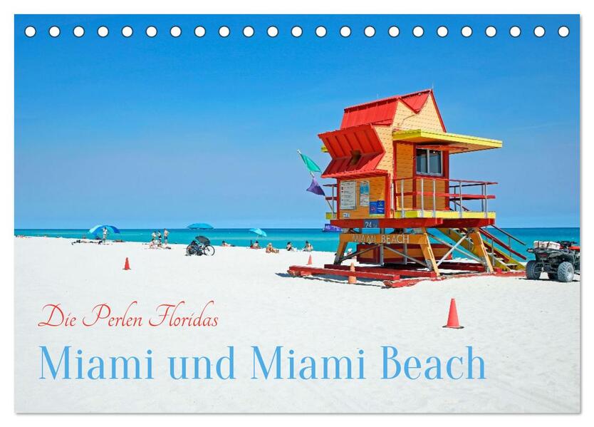 Miami und Miami Beach (Tischkalender 2026 DIN A5 quer) CALVENDO Monatskalender