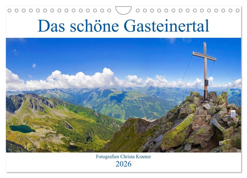 Das schöne Gasteinertal (Wandkalender 2026 DIN A4 quer) CALVENDO Monatskalender