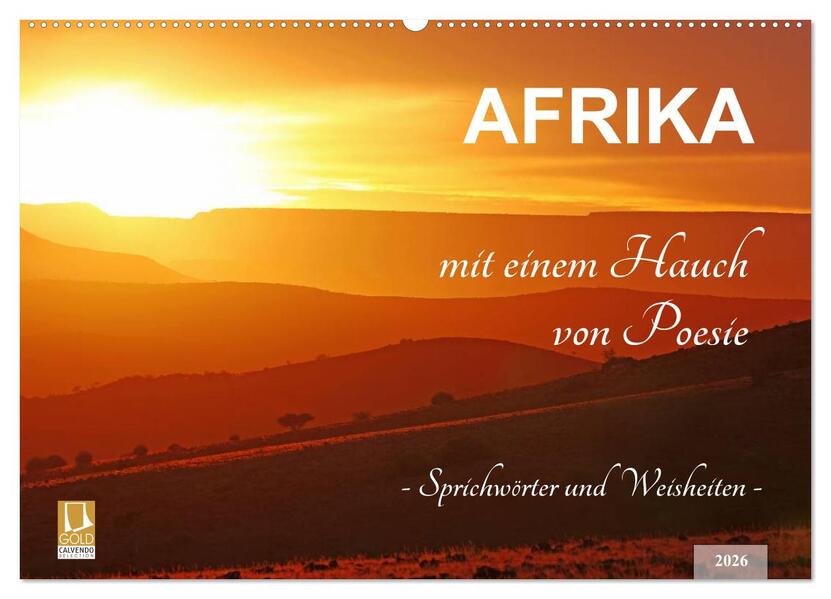 AFRIKA mit einem Hauch von Poesie (Wandkalender 2026 DIN A2 quer) CALVENDO Monatskalender