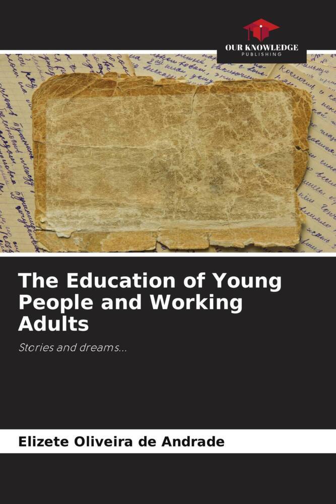 The Education of Young People and Working Adults