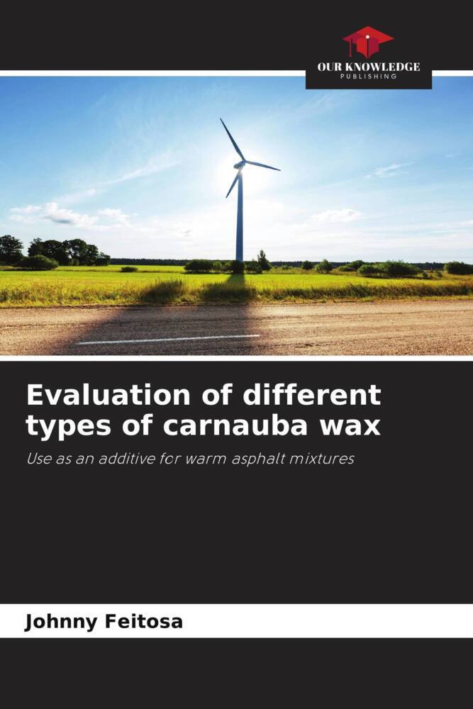Evaluation of different types of carnauba wax
