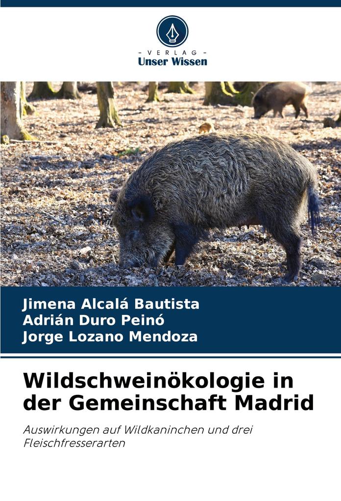 Wildschweinökologie in der Gemeinschaft Madrid