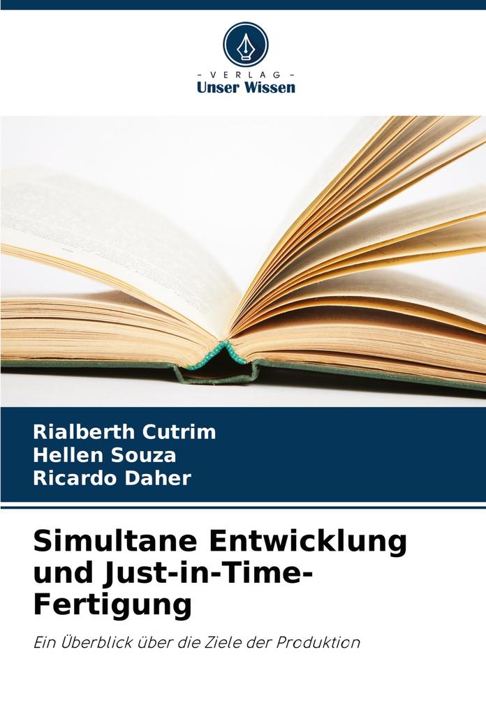 Simultane Entwicklung und Just-in-Time-Fertigung