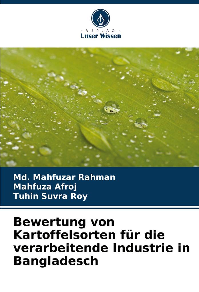 Bewertung von Kartoffelsorten für die verarbeitende Industrie in Bangladesch