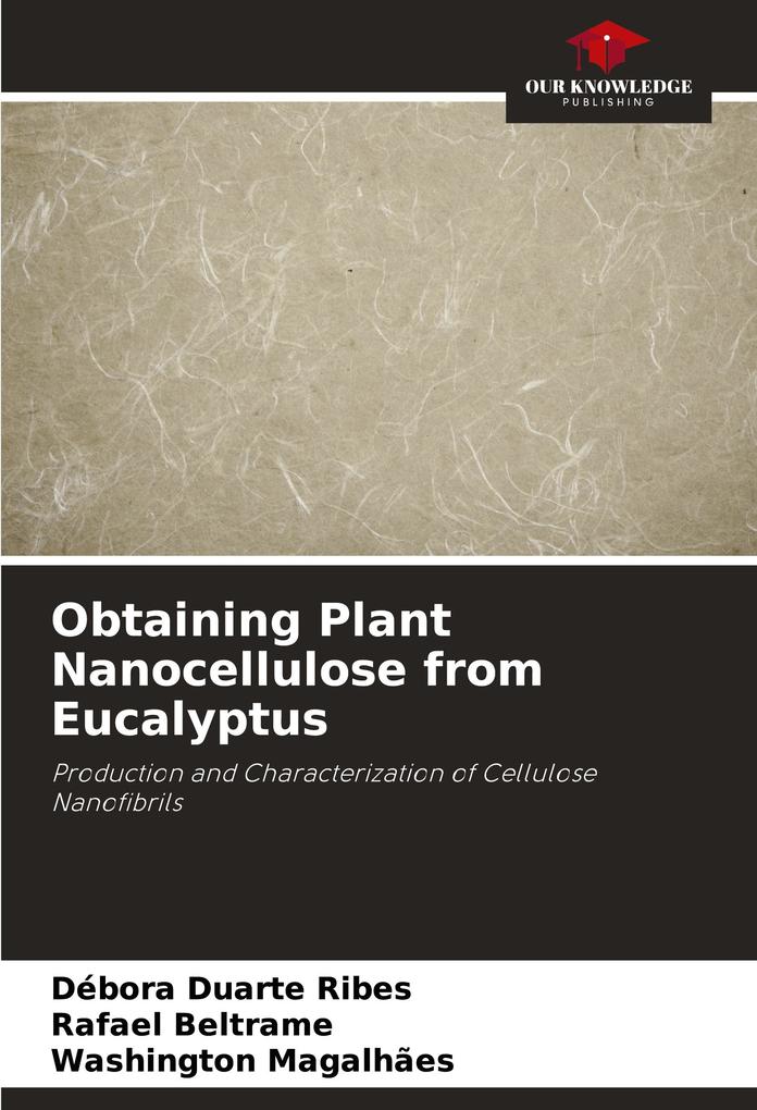 Obtaining Plant Nanocellulose from Eucalyptus